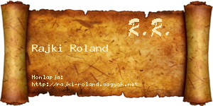 Rajki Roland névjegykártya